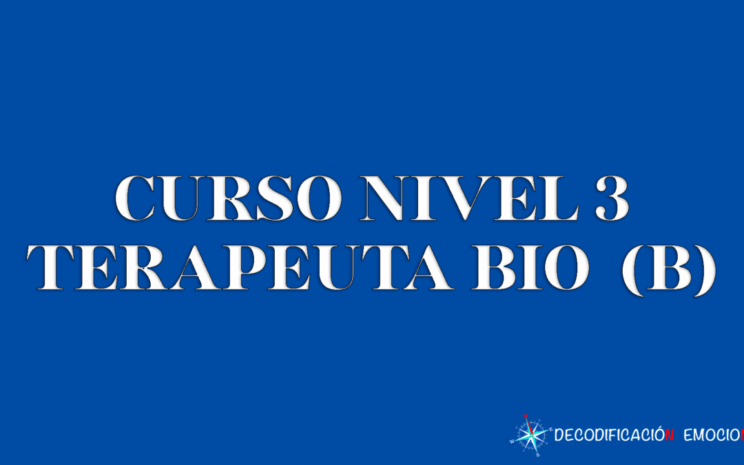 Curso nivel 3 – Terapeuta BIO (B)